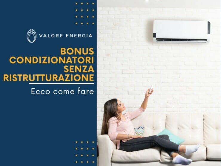 Bonus Condizionatori 2023 senza ristrutturazione si può fare?